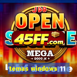 temas windows 11